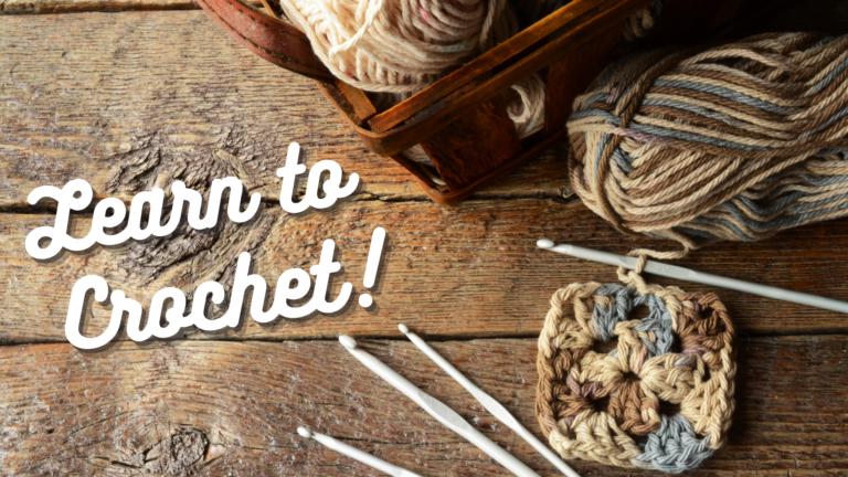 The Super Easy Way to Learn How to Crochet: My Story and Basic Stitches